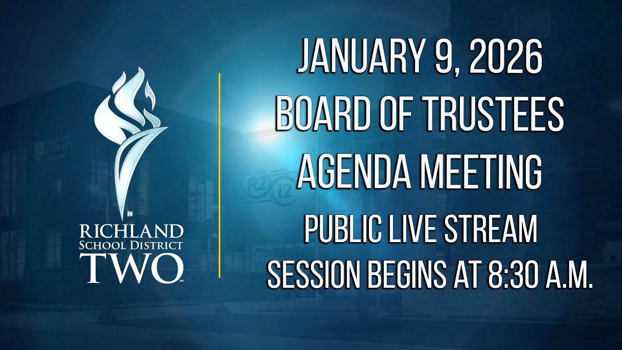 January 9 Agenda Meeting of the Richland School District Two Board of Trustees