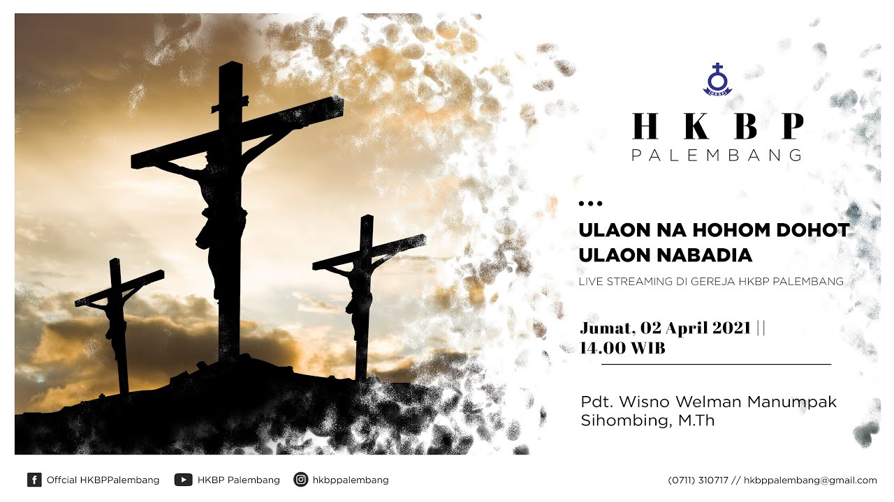 Ulaon Na Hohom dohot Ulaon Nabadia || 02 April 2021 (Bahasa Batak)
