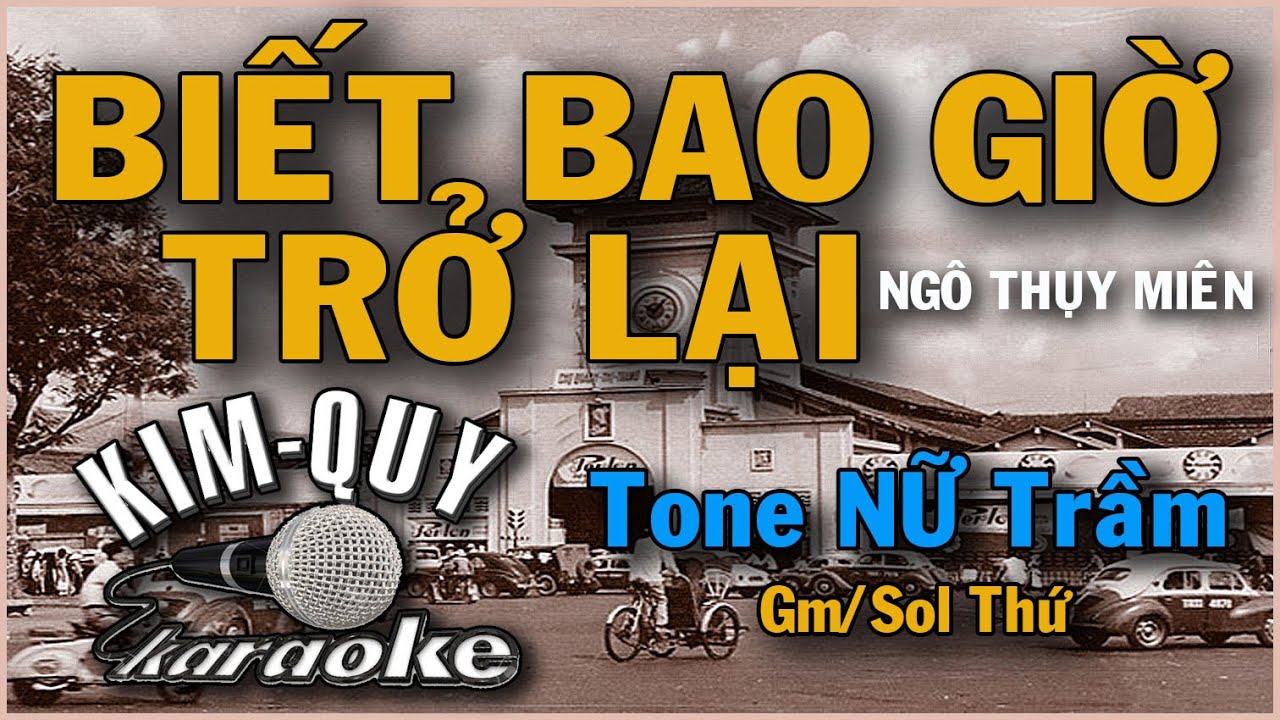 BIẾT BAO GIỜ TRỞ LẠI - KARAOKE - Tone NỮ Trầm ( Gm/Sol thứ )