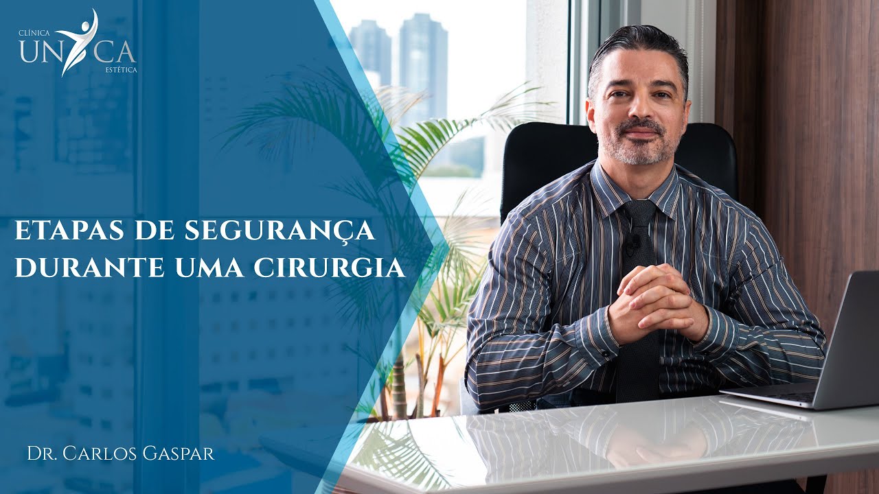 ETAPAS DE SEGURAN&Ccedil;A DURANTE UMA CIRURGIA PL&Aacute;STICA