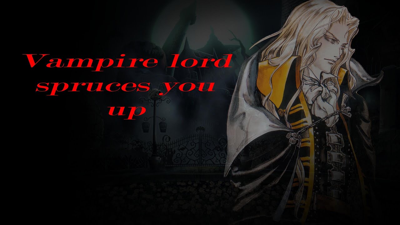 Vampire Lord Spruces You Up (ASMR) (Light hair brushing) (Dark ambiance)