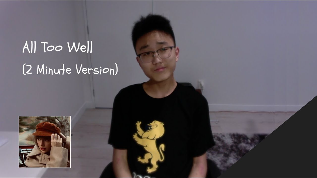 All Too Well (2 Minute Version)