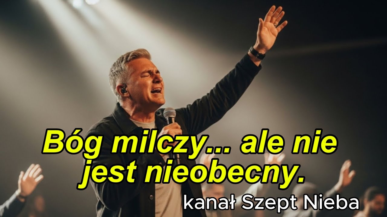 UWIELBIENIE I CHWAŁA | Gdy Bóg Milczy, Jego Obecność Wciąż Trwa