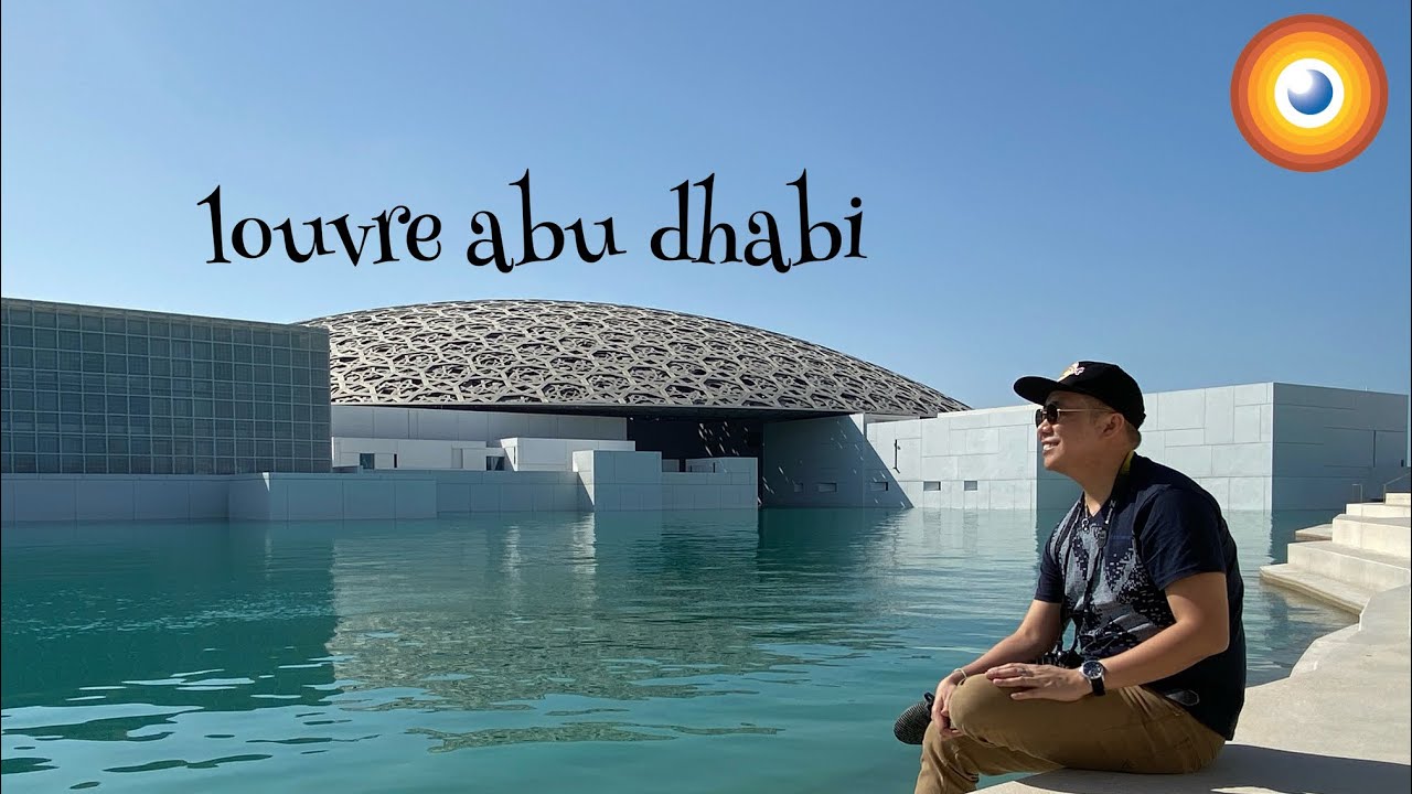 Louvre Abu Dhabi + Kayaking at the Louvre For 200 Dhs [4K]