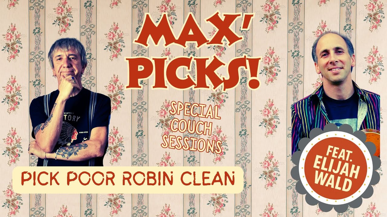 Max’ Picks – Special Couch Sessions feat. Elijah Wald