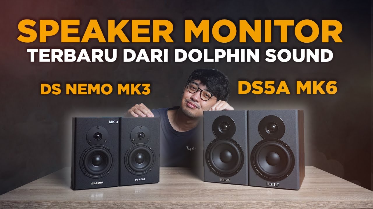Review Speaker monitor Dolphin Sound DS5A MK6 & Dolphin Sound DS NEMO MK3 best seller speaker !