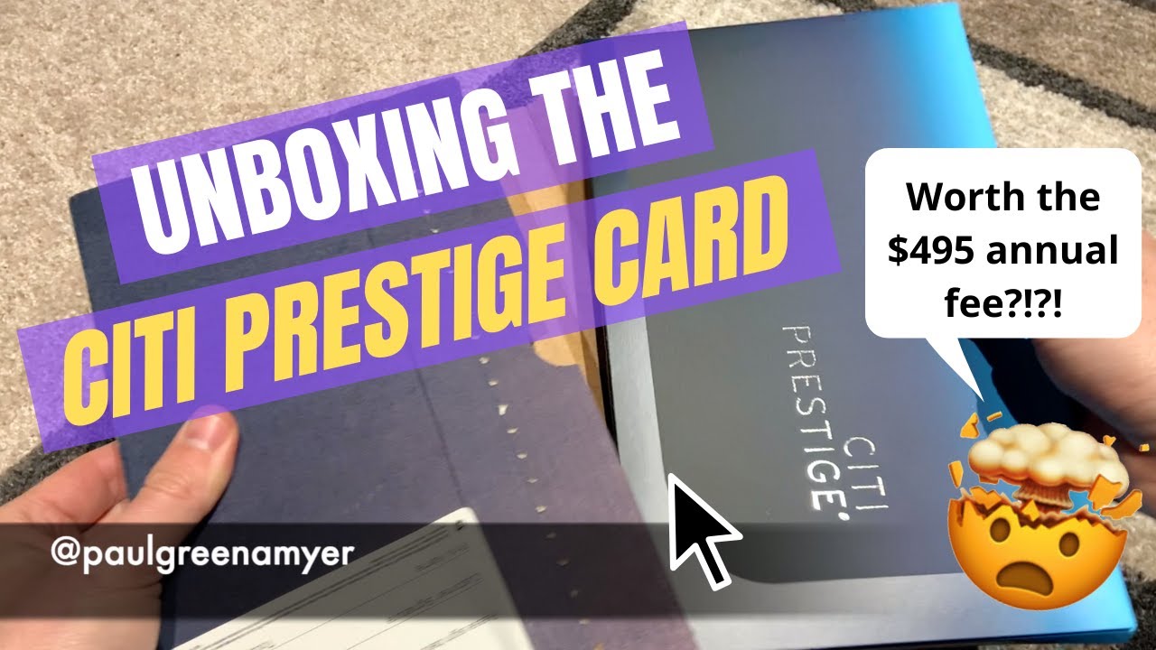 Unboxing the Citi Prestige Card! | Is It Worth The $495 Annual Fee?