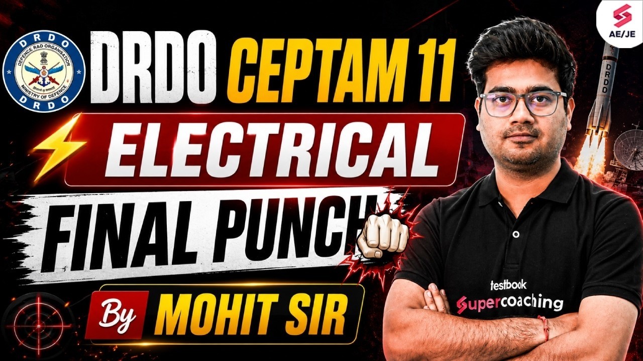 DRDO CEPTAM 11 Preparation | DRDO CEPTAM 11 Classes | DRDO CEPTAM 11 Electrical Classes by Mohit Sir