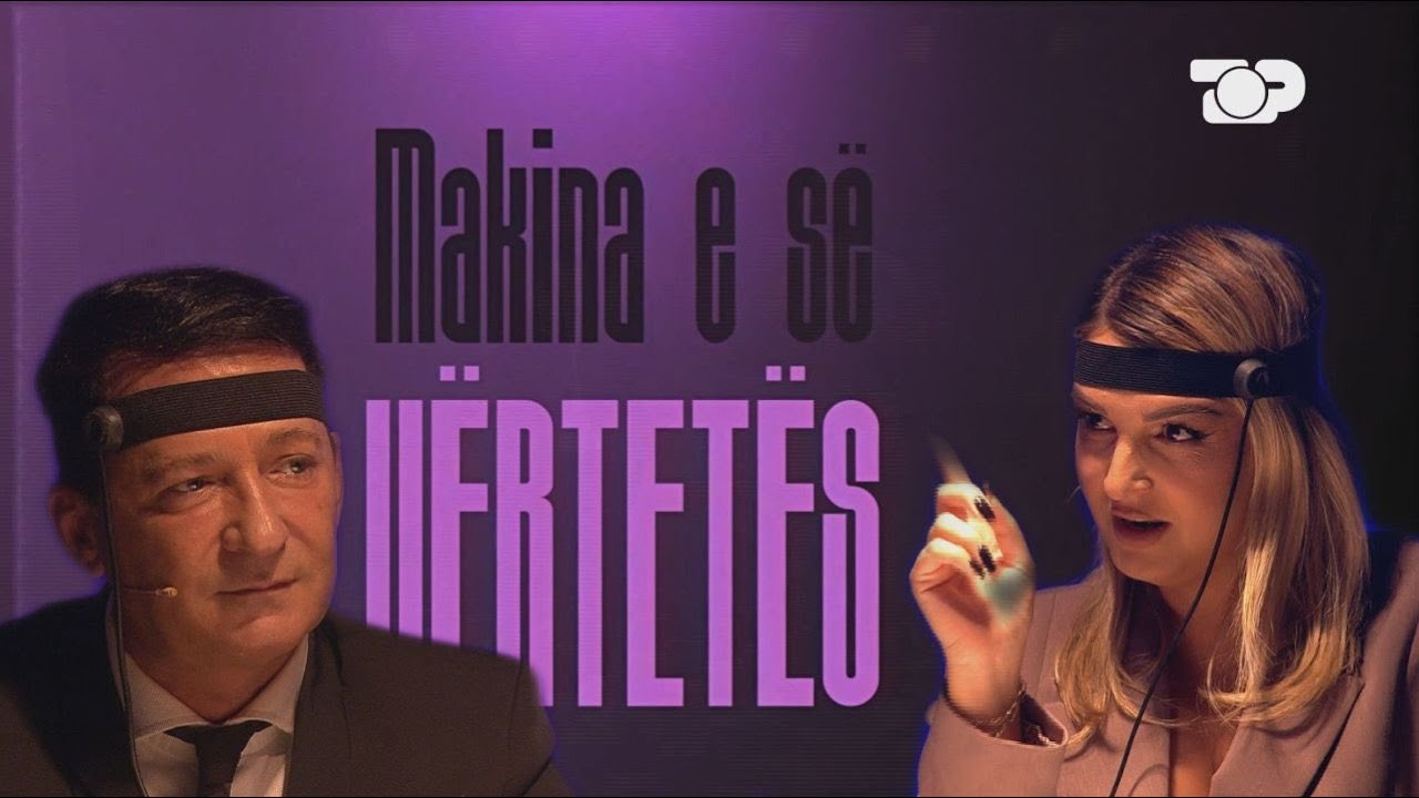 Makina e së vërtetës/ Arjan Konomi & Olsa Muhameti përballë njëri-tjetrin - Më lër të flas