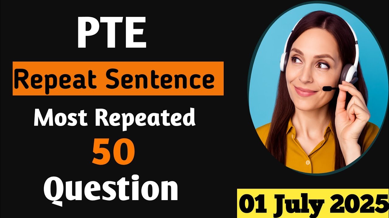 PTE Repeat Sentences | 01.07.2025 | PTE Repeat Sentence Practice | PTE Repeat Sentence 2025