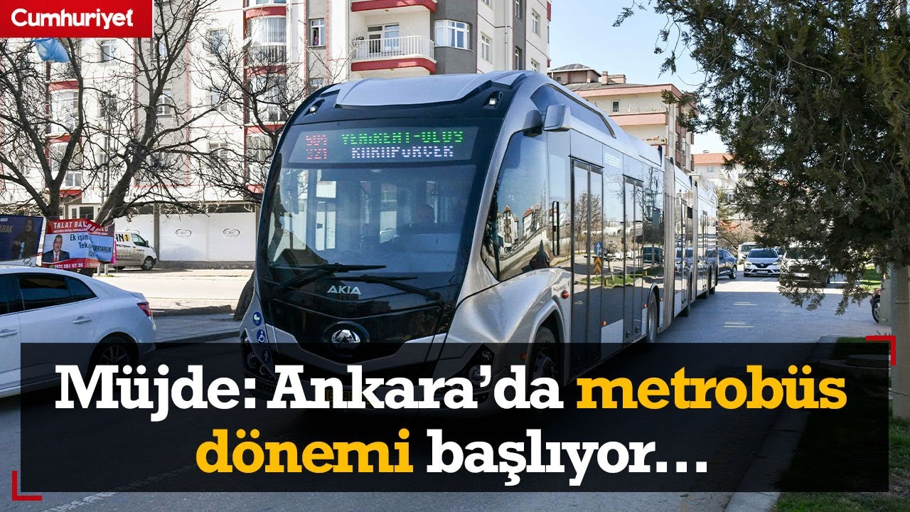Mansur Yavaş müjdeyi duyurdu: Ankara'ya metrobüs geliyor...
