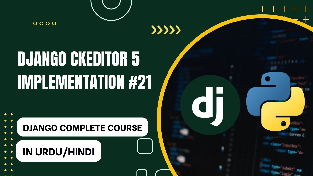 Implementing Django CKEditor5 RichText Editor | Complete Django course in urdu/hindi 21