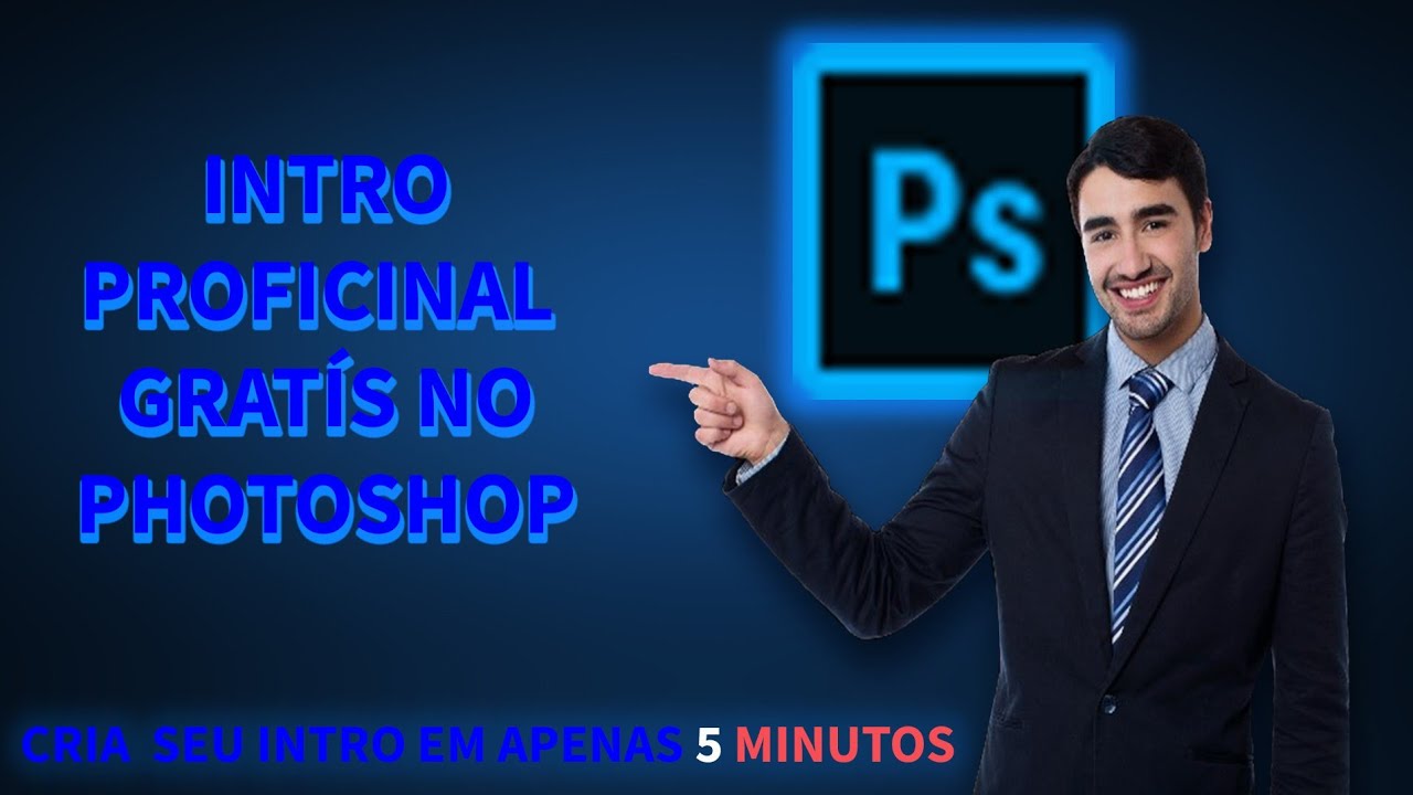 Tutorial - COMO CRIAR INTRO (VINHETA) PROFICIONAL NO PHOTOSHOP em 5 Minutos 2022