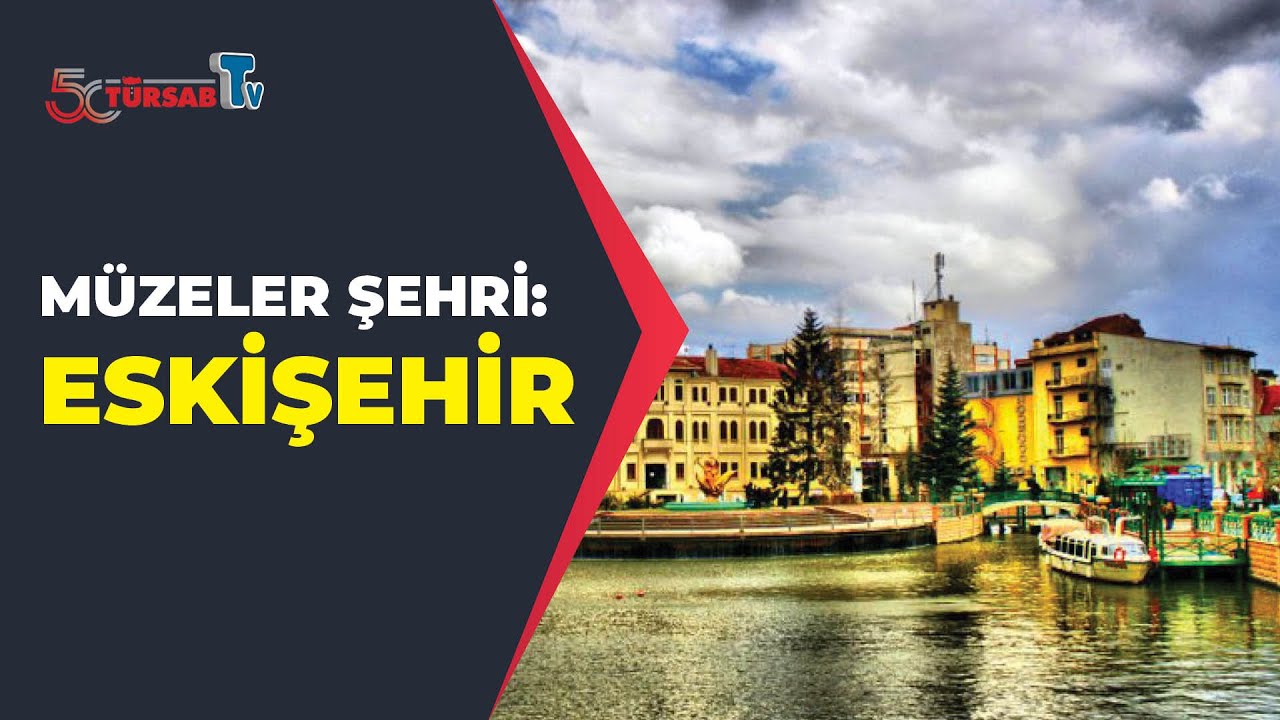 Kültür Keşifleri Bölüm 53 | Müzeler Şehri Eskişehir