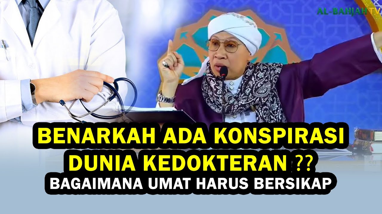 BENARKAH ADA KONSPIRASI DUNIA KEDOKTERAN ❓❗BAGAIMANA UMAT HARUS BERSIKAP ❓- Buya Yahya Menjawab