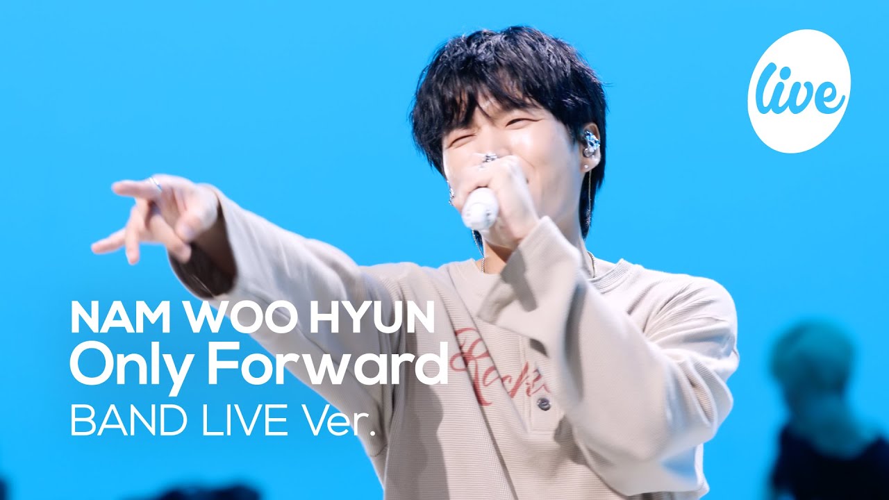 [4K] 남우현(NAM WOO HYUN) “Only 직진(Only Forward)” Band LIVE 직진뿐인 남우현의 사랑 고백 방식💖 [it’s KPOP LIVE 잇츠라이브]
