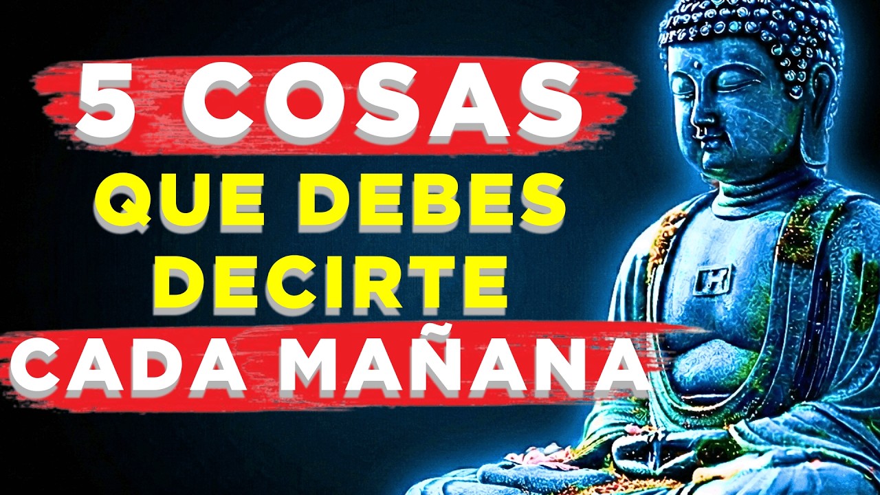 5 COSAS PODEROSAS Que DEBES DECIRTE a TI MISMO Cada Mañana