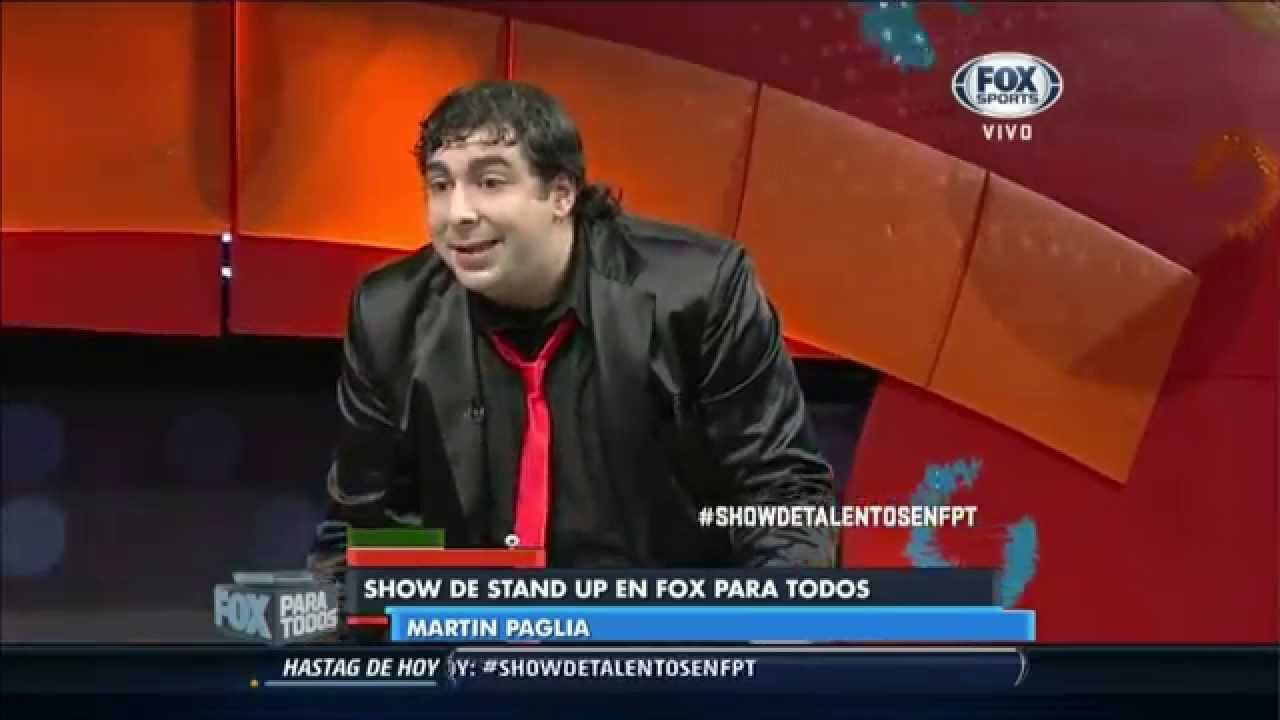 MARTIN PAGLIA - STAND UP - FOX SPORT - FOX PARA TODOS - HUMOR