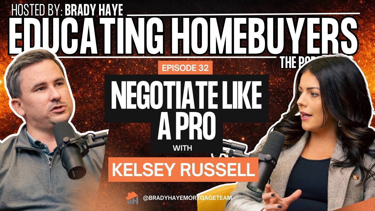 Negotiate Like a Pro in Today’s Real Estate Market | 2026 Buyer Strategy with Kelsey Russell