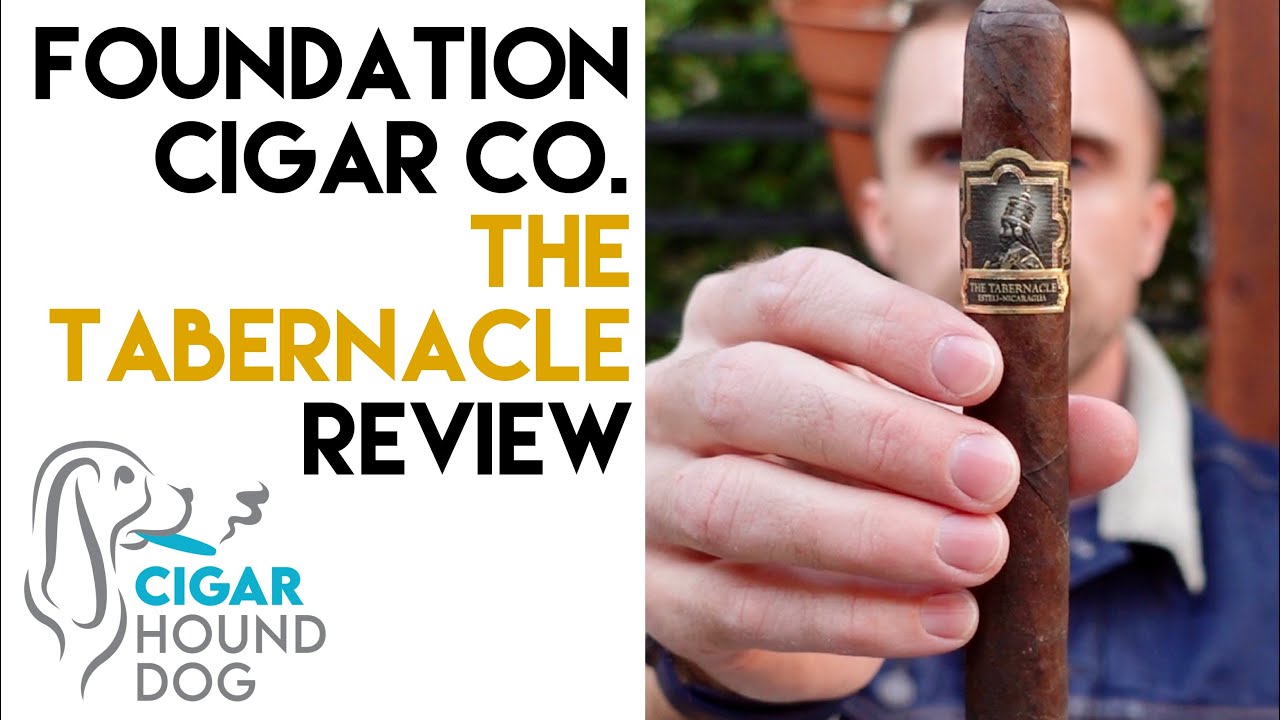 Foundation Cigar Co. The Tabernacle Cigar Review