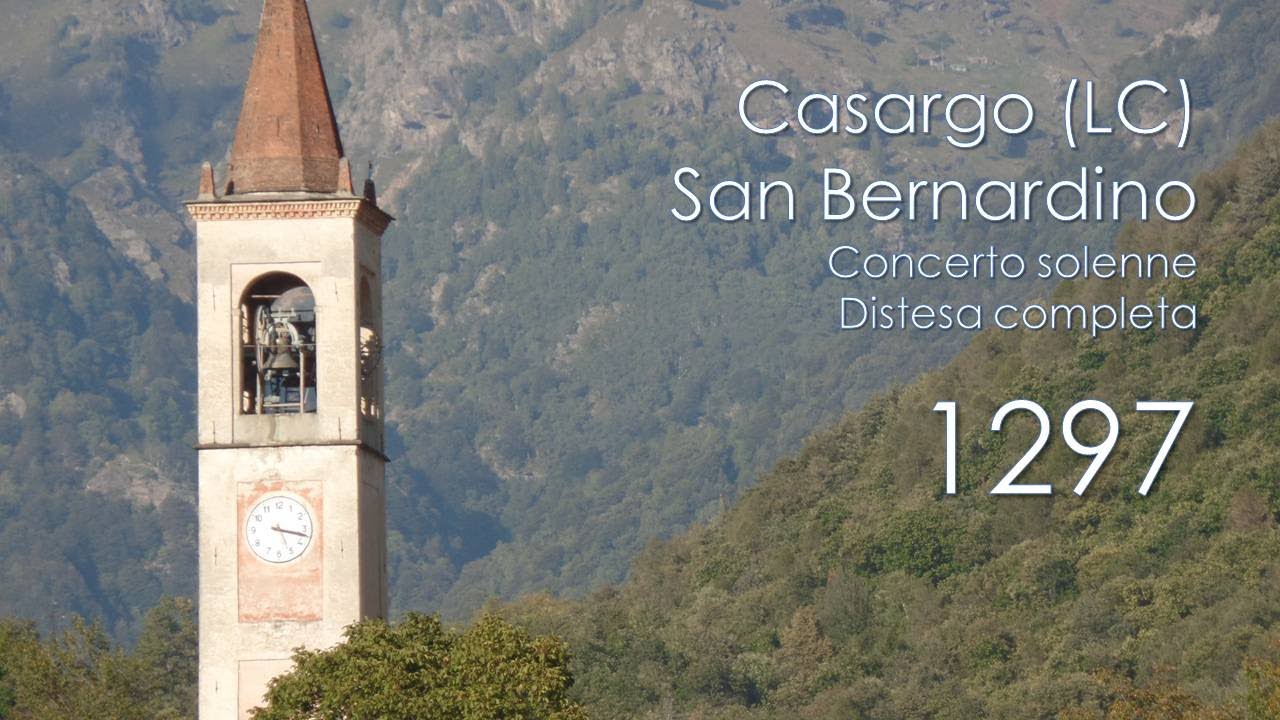 Le campane di Casargo (LC) - Chiesa di S. Bernardino
