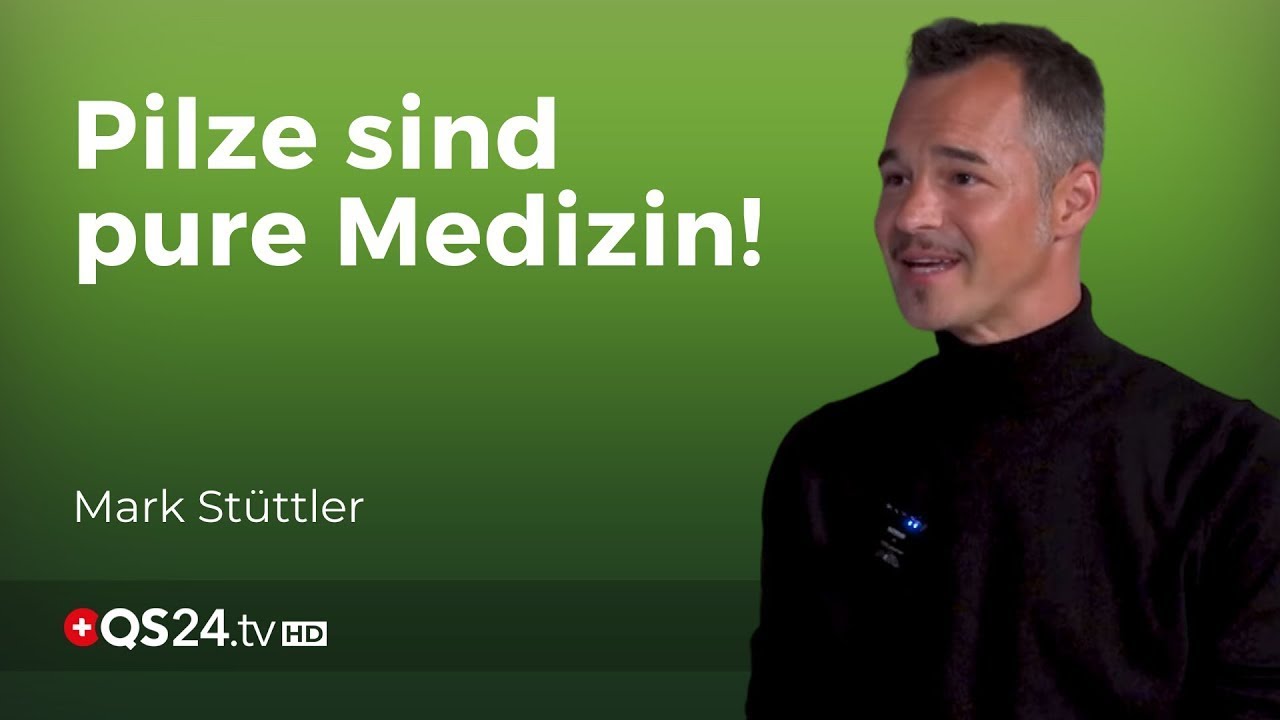 Pilze sind pure Medizin! | Naturmedizin | QS24 Gesundheitsfernsehen