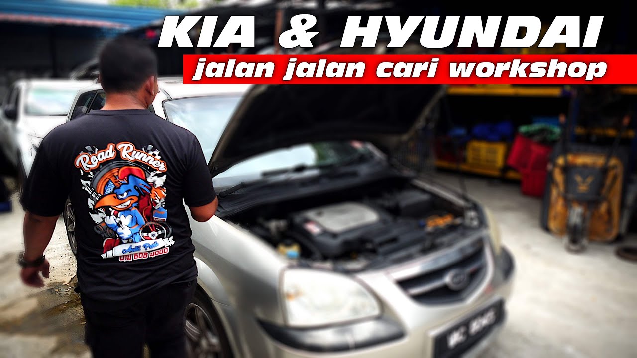 Workshop Kia Hyundai (Halfcut & Repair ) Jalan Jalan Cari Workshop