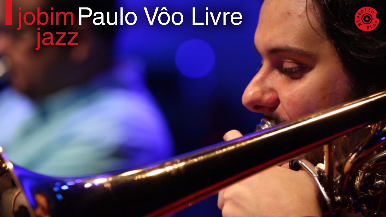 Mario Adnet | Paulo Vôo Livre | Jobim Jazz 