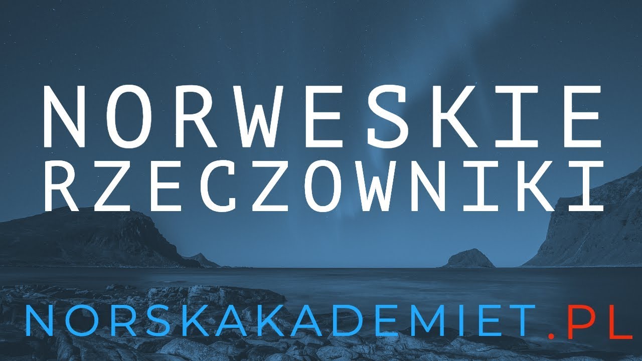 🇳🇴🇳🇴🇳🇴Język norweski🇳🇴🇳🇴🇳🇴: Ei avis? En avis? czyli rzeczowniki! (lektor norweski)