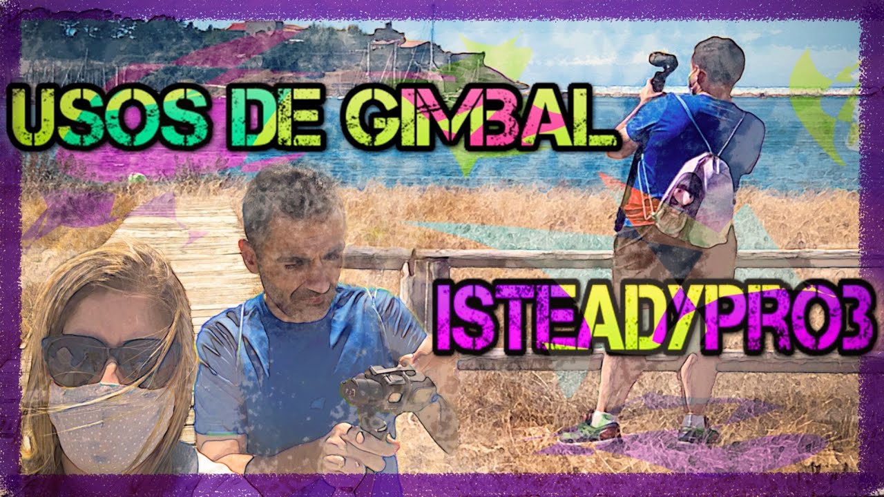 11 Planos y movimientos de gimbal  iSteadypro3 gopro8
