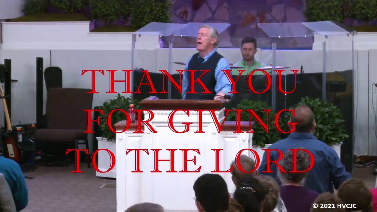 Why Didn't We Recognize / Thank You For Giving To The Lord (Happy Valley Church)