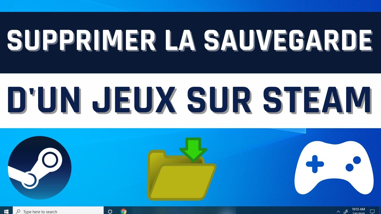 Comment supprimer la sauvegarde d'un jeux sur Steam (R&eacute;initialiser les jeux) ?