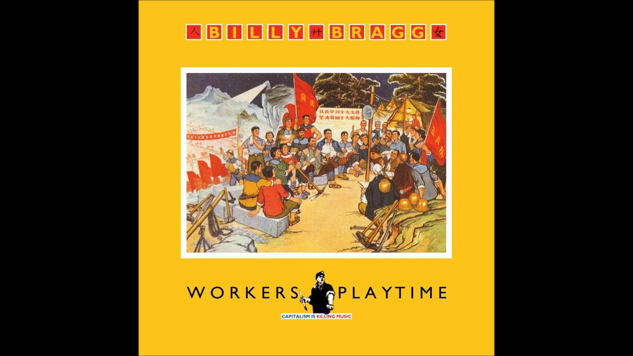 Billy Bragg - Valentine's Day is Over