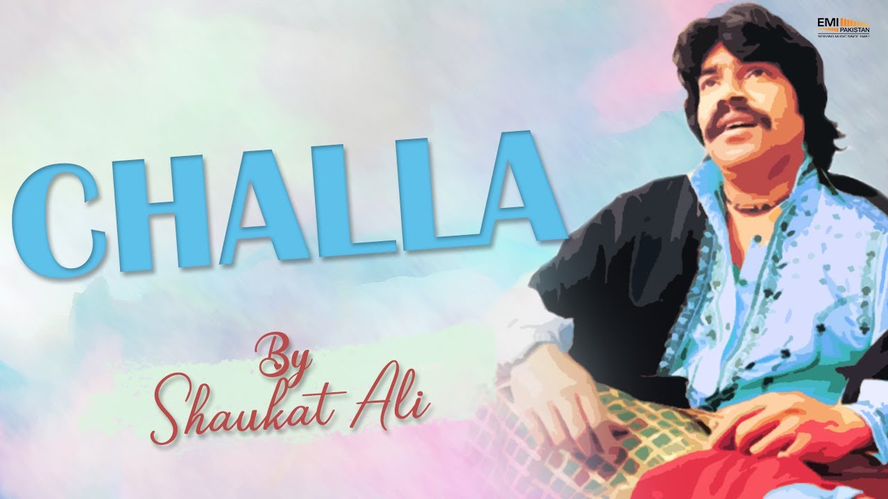 Challa | Shaukat Ali | 