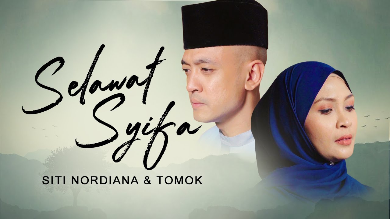 Selawat Syifa  - Siti Nordiana & Tomok (Official Music Video)