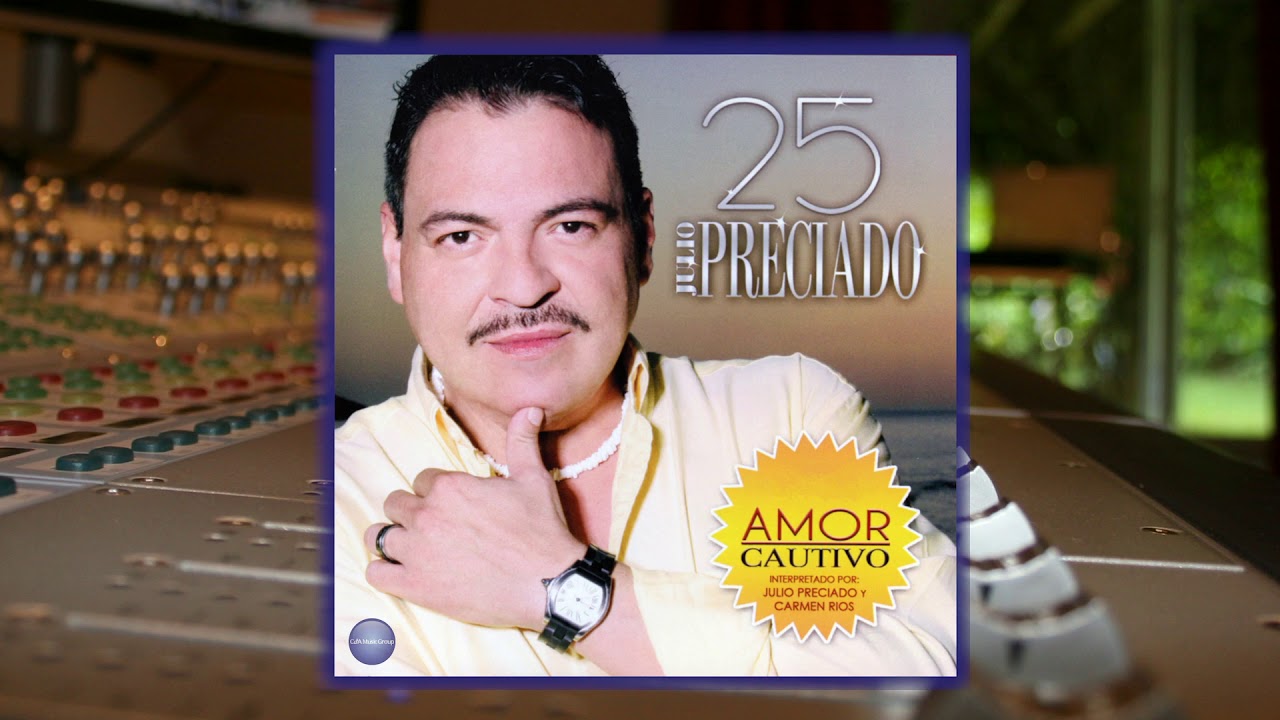 Julio Preciado - Vamos a Darnos Tiempo