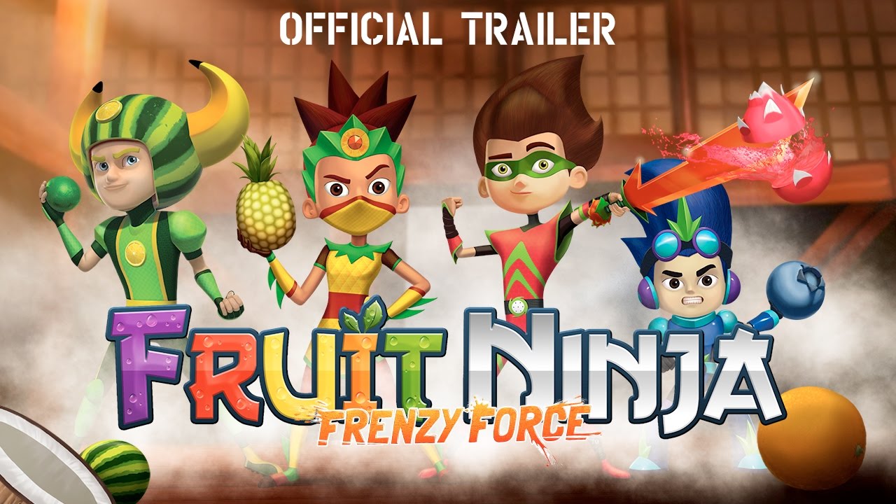 FRUIT NINJA FRENZY FORCE - OFFICIAL TRAILER