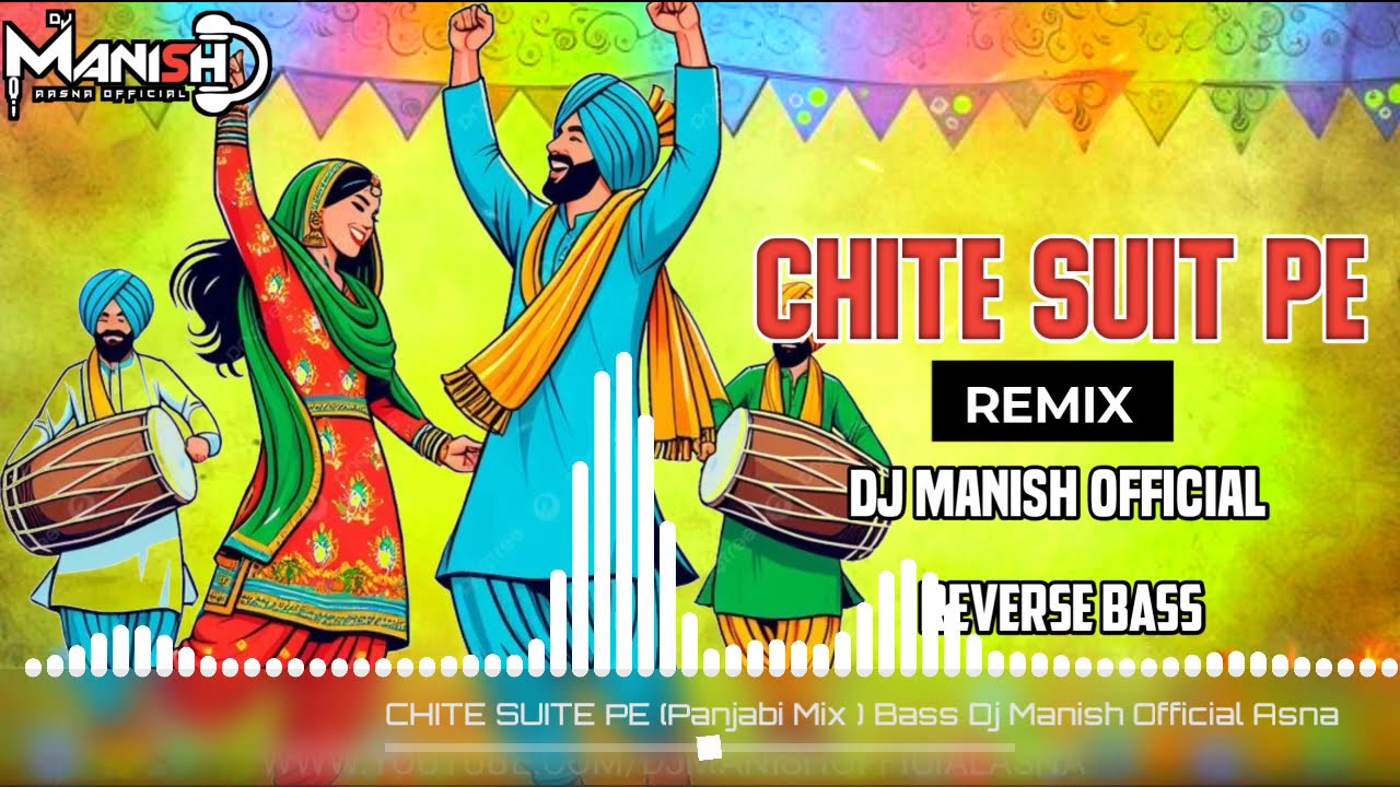 Chite Sute Pe 🤍🔥 | Punjabi Remix | DJ Manish Official Asna | Bass Boosted 2025