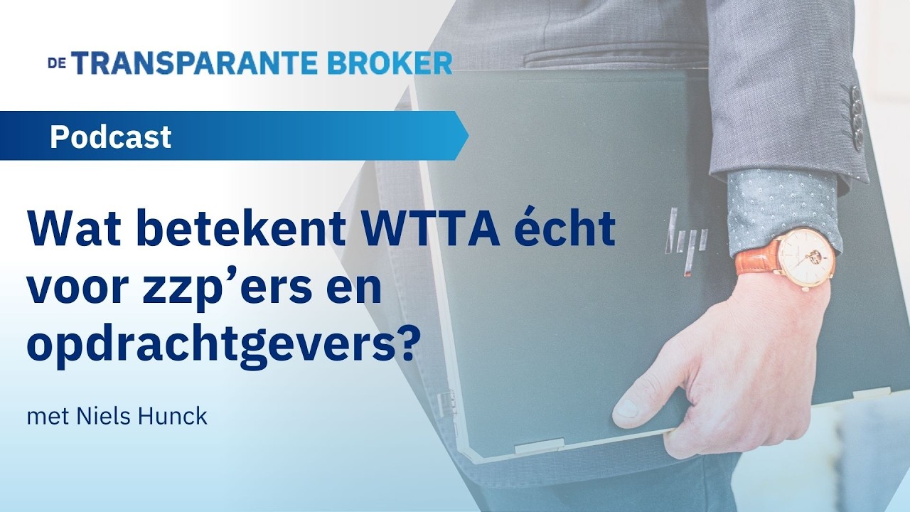 Podcast: Wat betekent WTTA écht voor zzp’ers en opdrachtgevers?