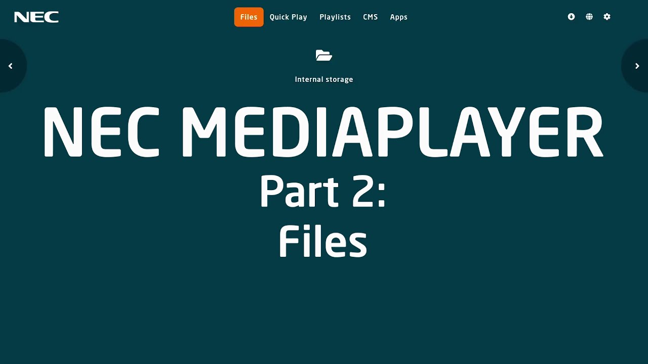 NEC MediaPlayer Part 2: Files Tab | Sharp NEC Display Solutions