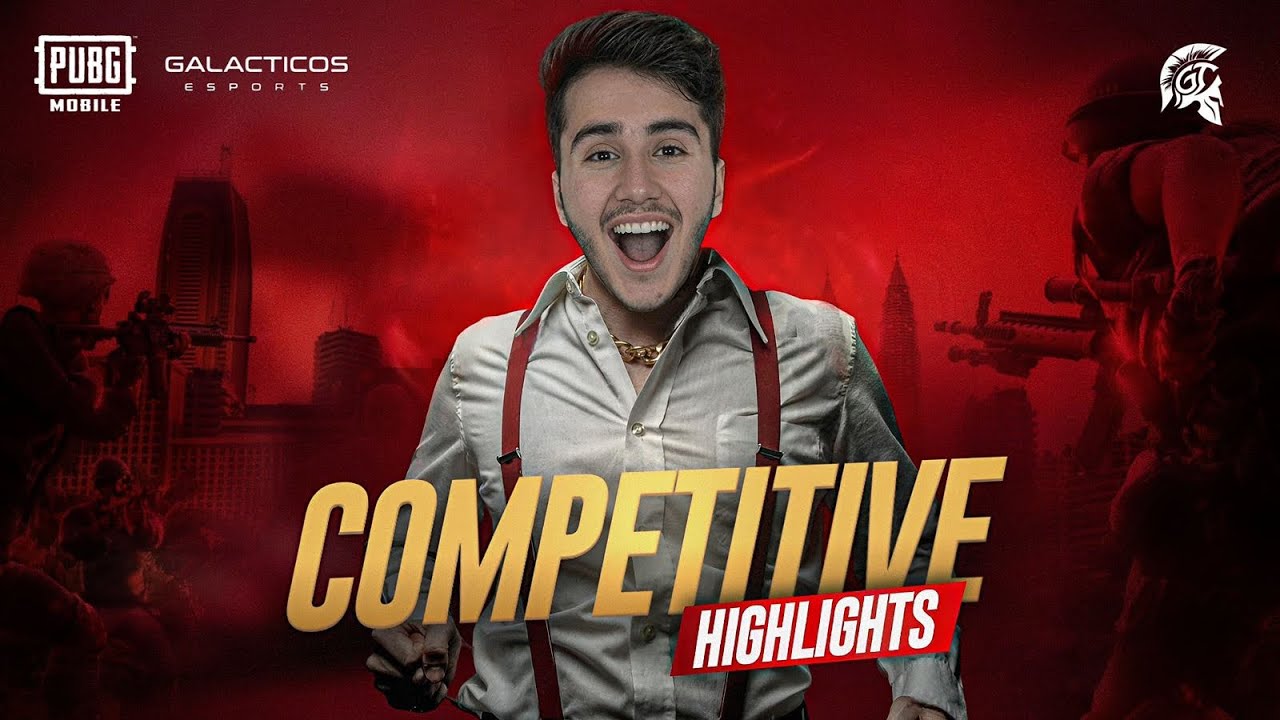 COMPETITIVE HIGHLIGHTS | KINGPUBGM | PUBGMOBILE | GALACTICOS ESPORTS 