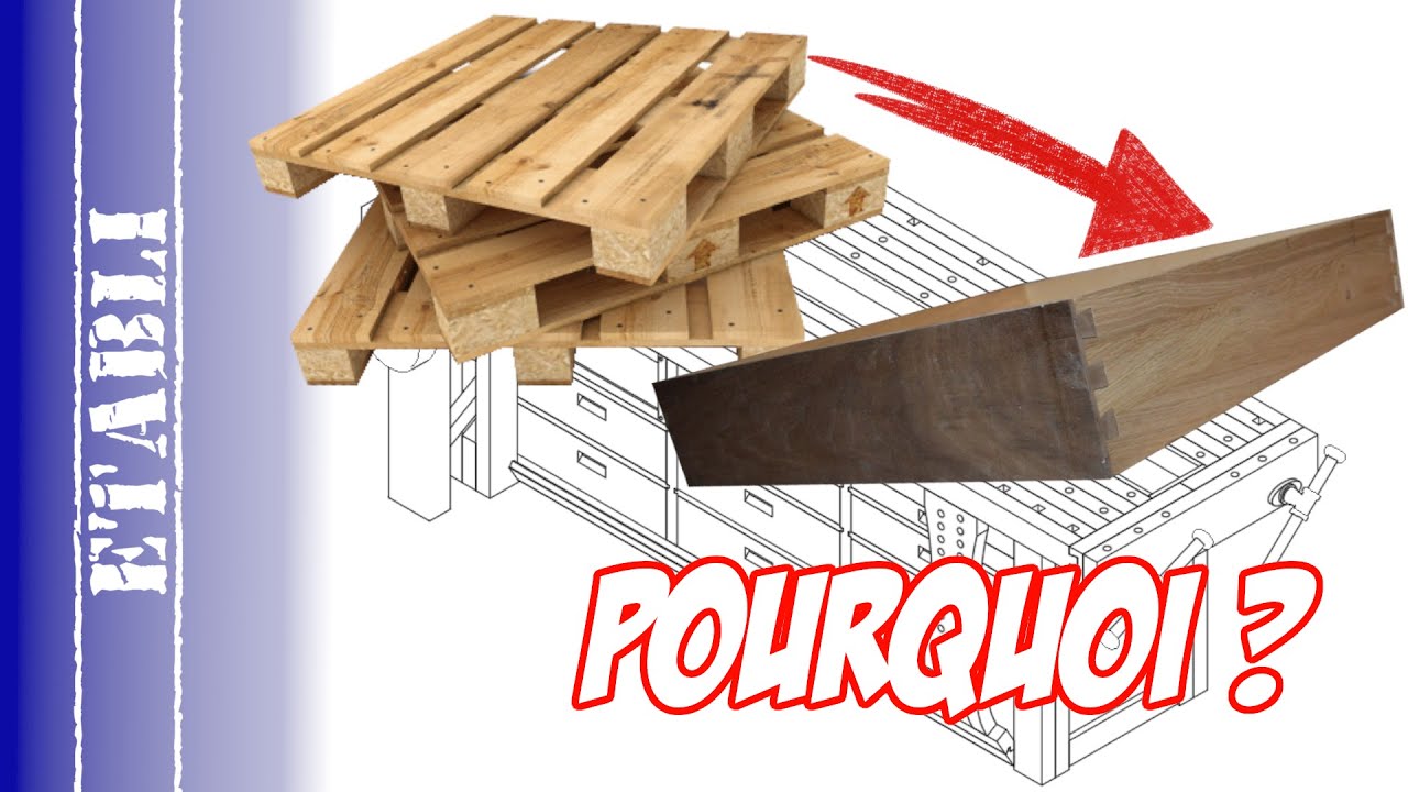 Des tiroirs pour mon établi 3/5 - pourquoi du bois de palette ? [ Fabrication d'un établi / 33 ]