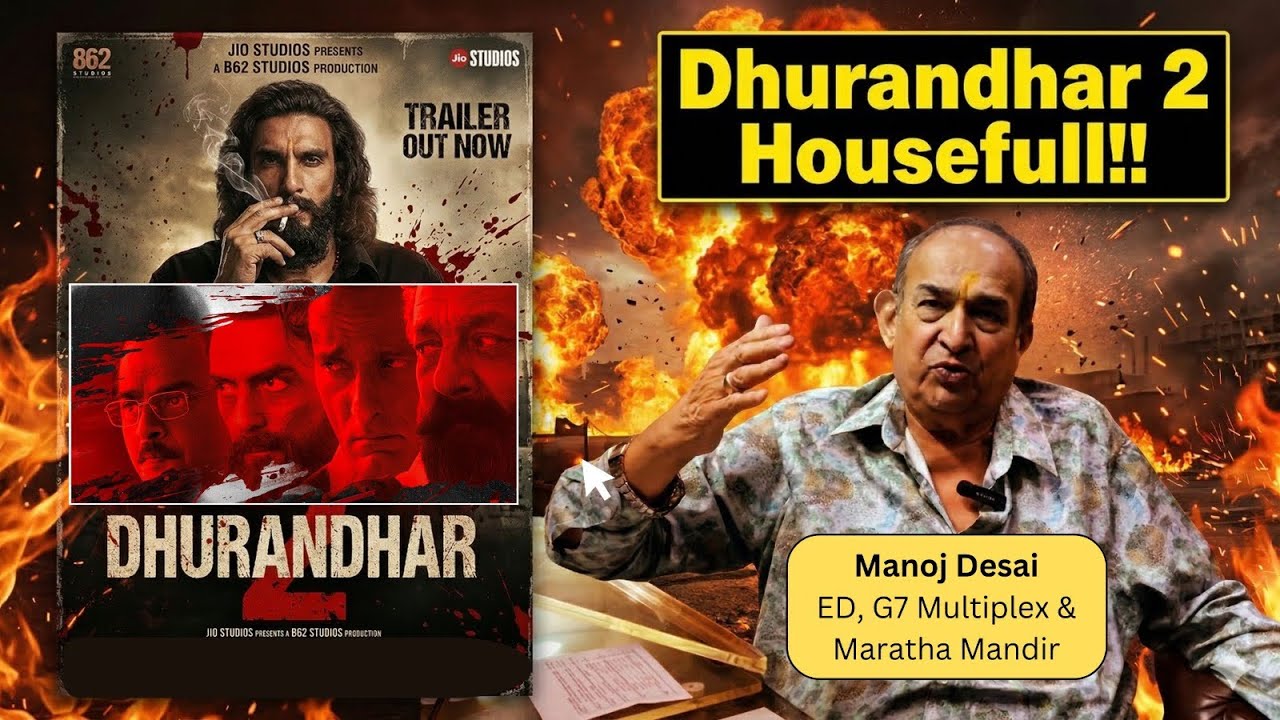 2000 Shows Cancel BUT Dhurandhar 2 ROARS | Manoj Desai Exclusive Reaction !