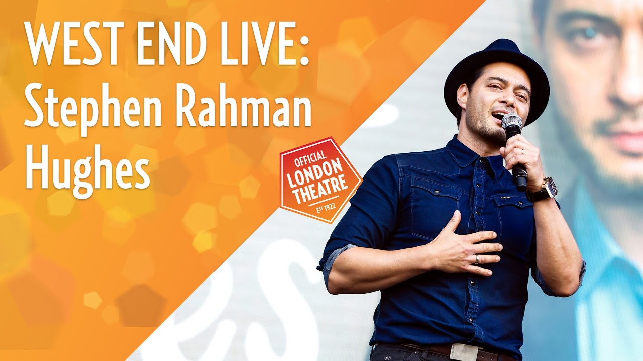 West End Live 2016 Stephen Rahman Hughes