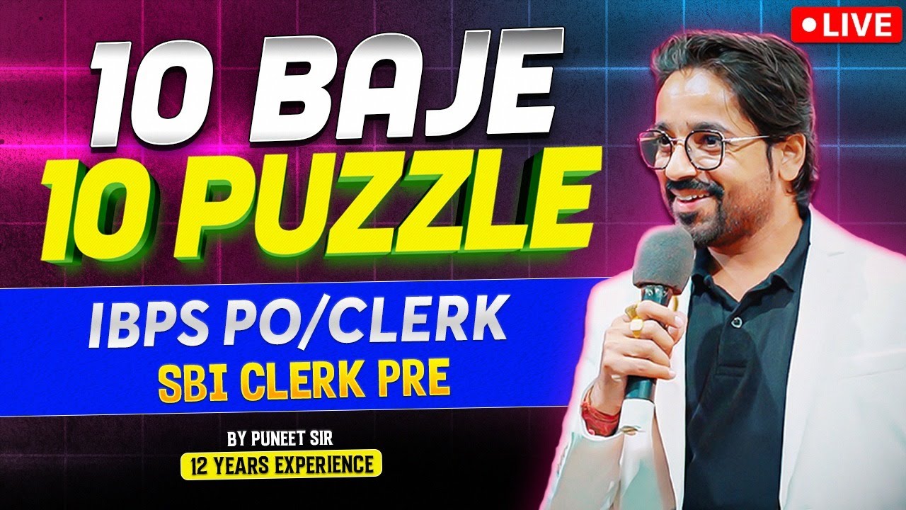 IBPS PO/Clerk, SBI Clerk 2025 | IBPS Crash Course | IBPS PO/Clerk Reasoning | By Puneet Sir