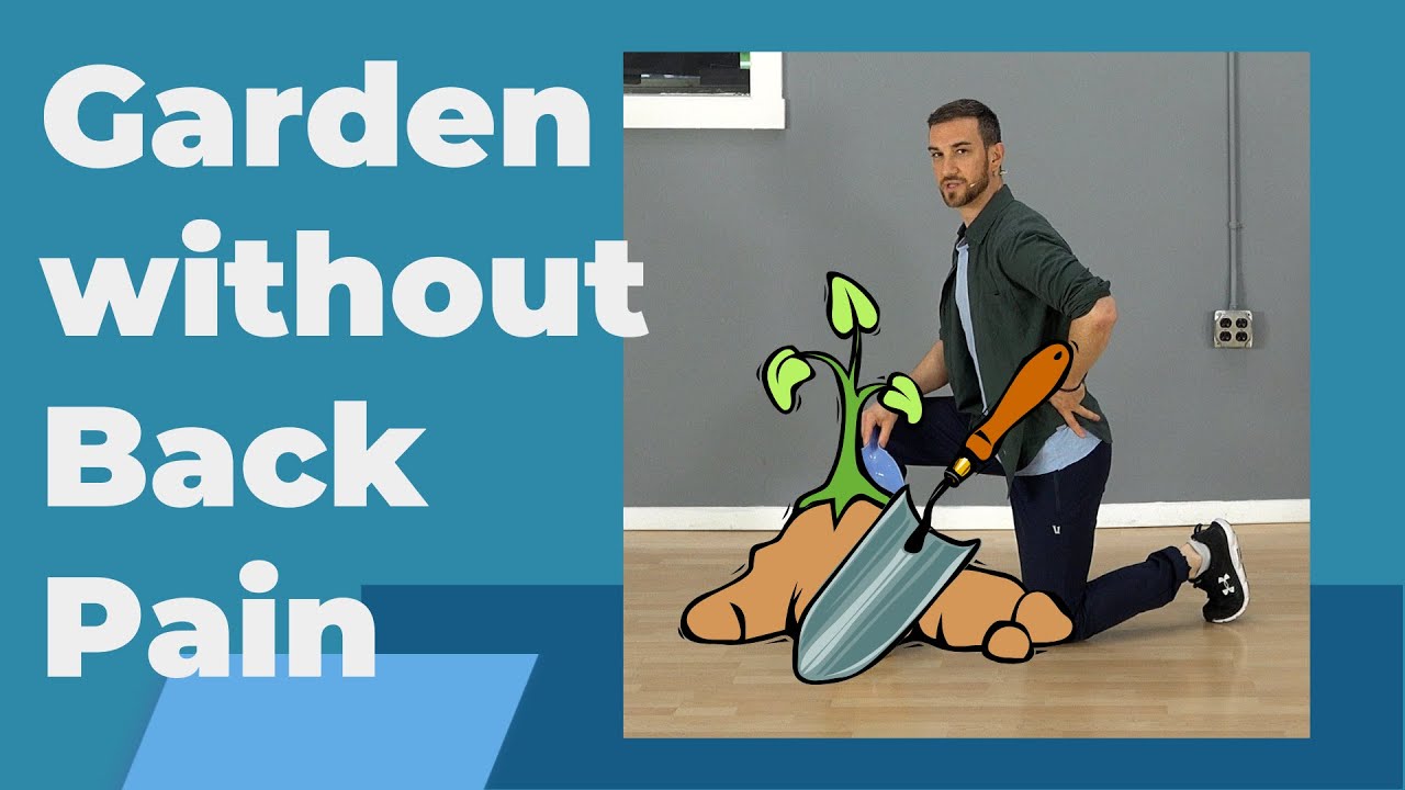 Garden Without Back Pain (5 Tips)