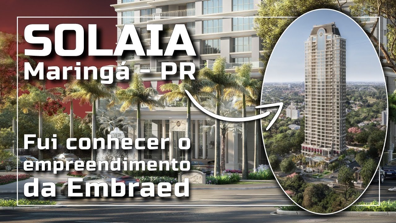 Fui Conhecer em Detalhes o Solaia Exclusive Residences da Embraed em Maringá no Paraná