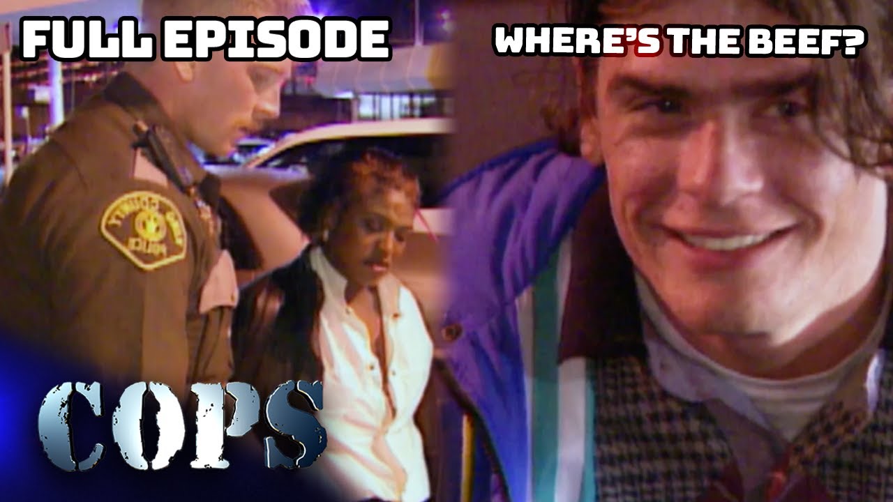 COPS Classic: Where's the Beef? | Full Episode | COPS TV Show