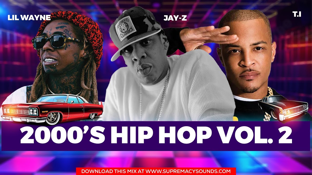 Throwback Hip Hop Party Anthems from the 2000s &mdash; Volume 2