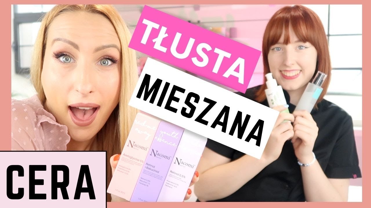 CERA TŁUSTA I MIESZANA 😭🙈  -JAK REGULOWAĆ SEBUM - STOP ŚWIECENIU👌❤️